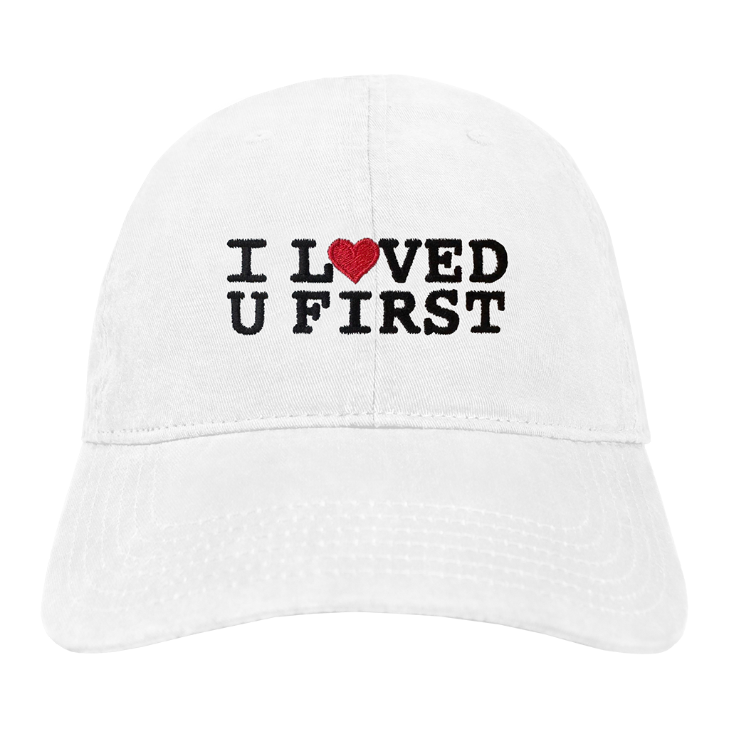 I Loved You First Hat