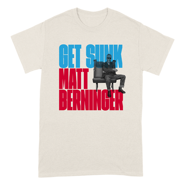 Matt Berninger Get Sunk North American Tour 2025 T-Shirt - Ivory