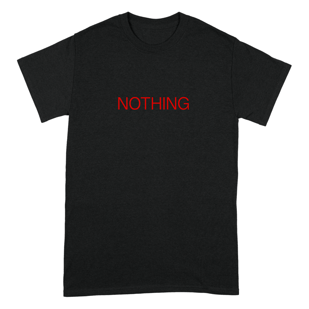 Nothing T-Shirt