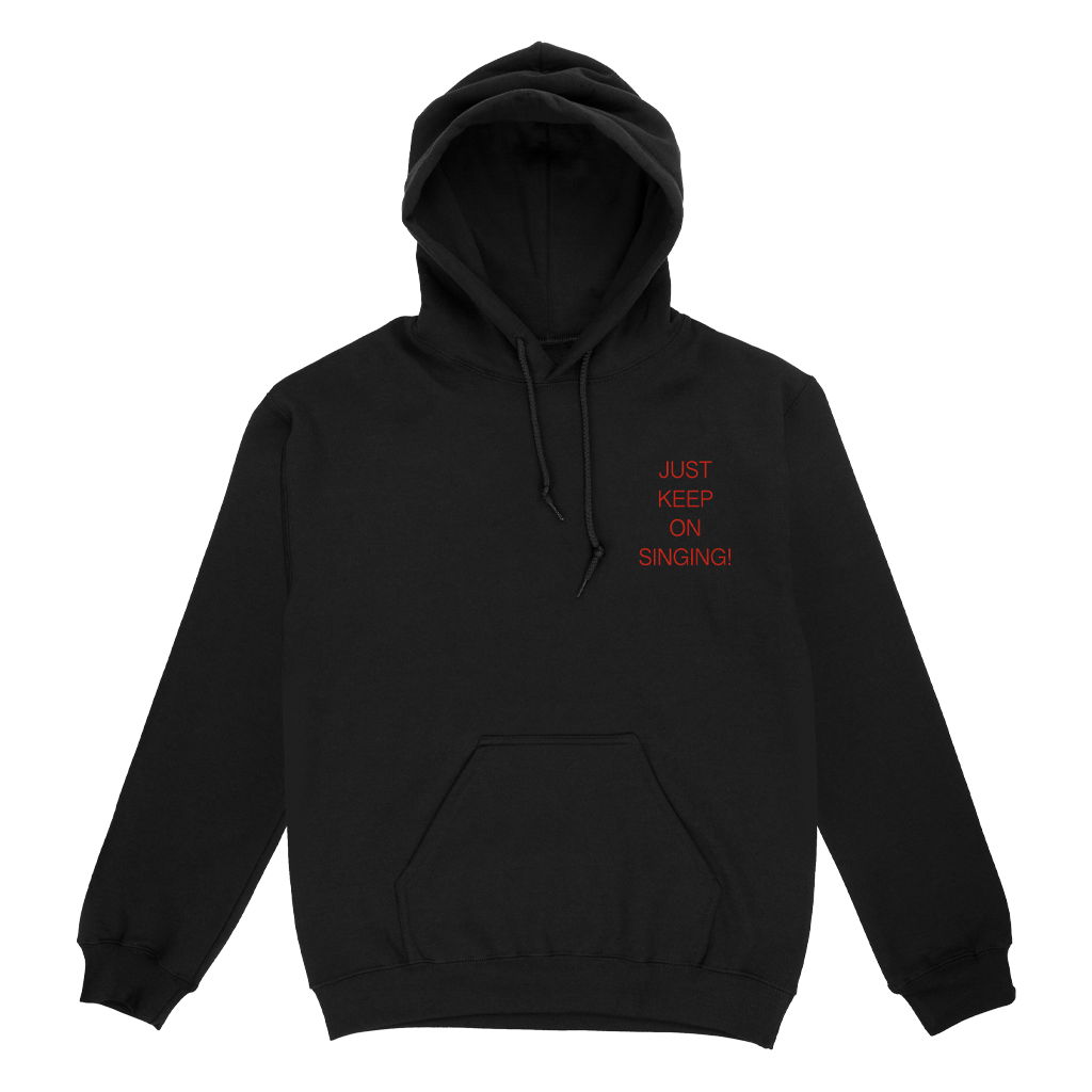 Keep Singing Pullover Hoodie