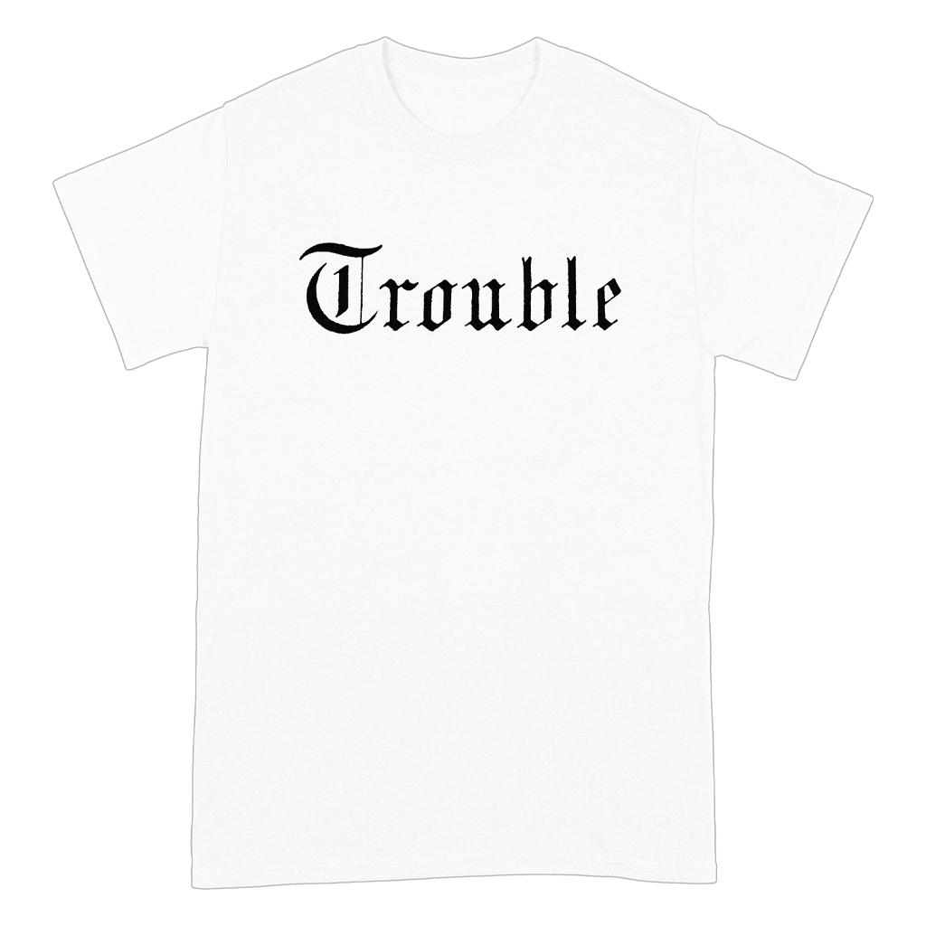 Trouble Gothic T-Shirt